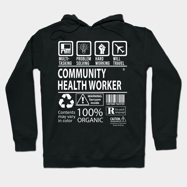 Community Health Worker T Shirt - Nutritional and Undeniable Factors Gift Item Tee Hoodie by Aquastal